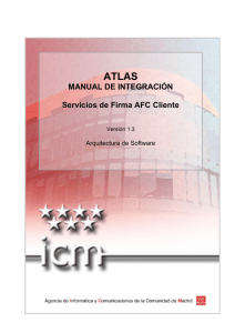 ATLAS MANUAL DE INTEGRACIÓN Servicios de Firma AFC Cliente