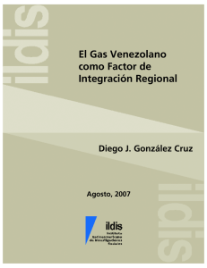 El gas Venezolano como factor de integracion regional