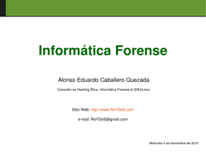 Informática Forense - Alonso Caballero Quezada / ReYDeS