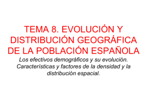 Evolución y Distribución Geográfica de la Población