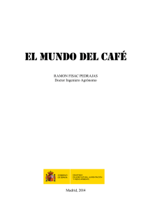 EL mundo del café - Ministerio de Agricultura, Alimentación y Medio