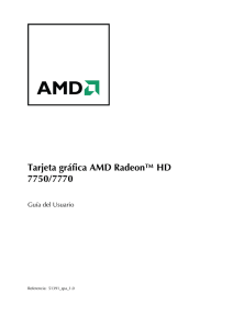 Tarjeta gráfica AMD Radeon™ HD 7750/7770