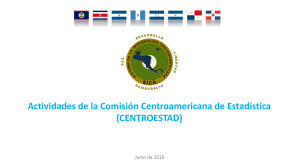 Actividades de la Comisión Centroamericana de Estadística