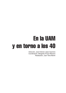 En la UAM y en torno a los 40 - Universidad Autónoma de Madrid