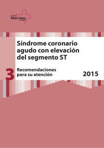 Síndrome coronario agudo con elevación del segmento ST