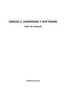 Unidad 2. Hardware y Software - CCH Oriente