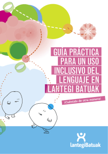 Guía práctica para un uso inclusivo del lenguaje en Lantegi Batuak