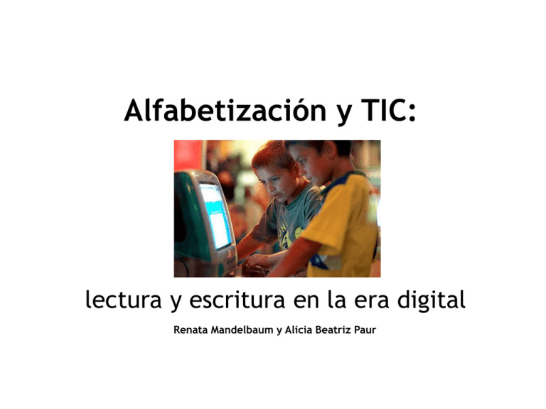 Lectura y escritura en la era digital