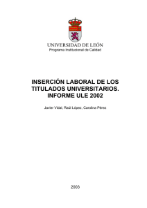 inserción laboral de los titulados universitarios. informe ule 2002