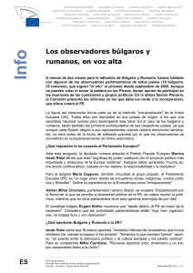 Los observadores búlgaros y rumanos, en voz alta