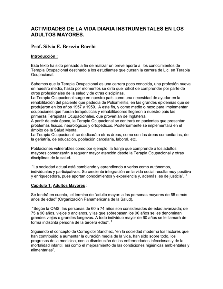 ACTIVIDADES DE LA VIDA DIARIA INSTRUMENTALES EN LOS