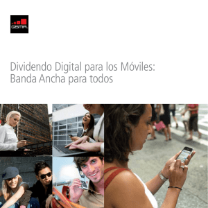 Dividendo Digital para los Móviles: Banda Ancha para todos