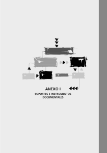 Anexo I: Soportes e instrumentos documentales