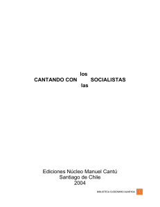 los CANTANDO CON SOCIALISTAS las Ediciones Núcleo Manuel