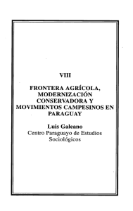 VIII FRONTERA AGRÍCOLA, MODERNIZACIÓN CONSERVADORA