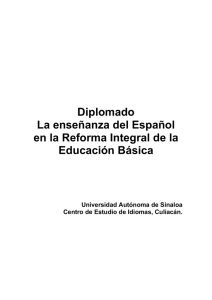 Diplomado La enseñanza del Español en la Reforma Integral de la