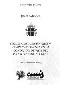 JUAN PABLO II SEGUIR A JESUCRISTO VIRGEN, POBRE Y