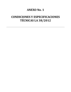 ANEXO No. 1 CONDICIONES Y ESPECIFICACIONES