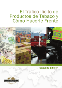 El Tráfico Ilícito de Productos de Tabaco y Cómo Hacerle Frente