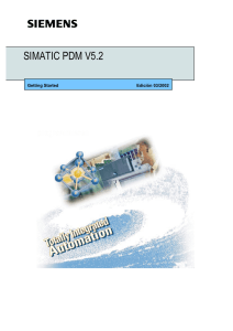 SIMATIC PDM V5.2 Getting Started - Siemens Industry Online Support