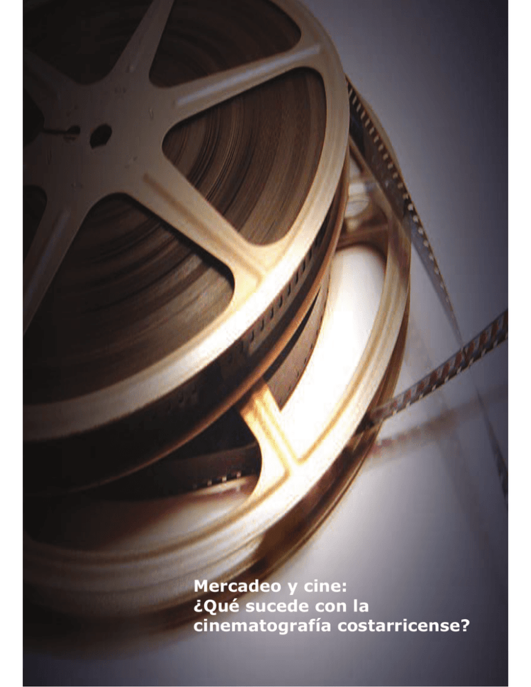 Mercadeo Y Cine ¿qué Sucede Con La Cinematografía 5068