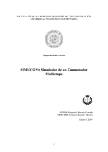 SIMUCOM: Simulador de un Conmutador Multietapa