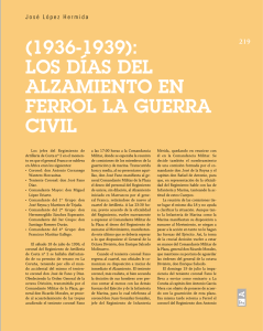 (1936-1939): Los DÍas DEL aLZaMIENTo EN FErroL La guErra cIvIL