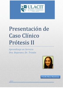Presentación de Caso Clínico Prótesis II
