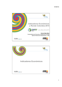 Indicadores Económicos y Ronda Colombia 2014