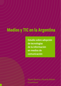 Medios y TIC en la Argentina Ubacyt Becerra