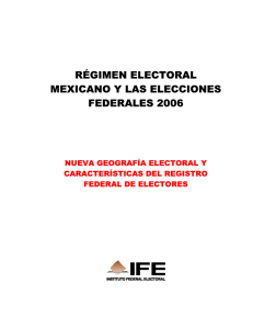 Nueva geografía electoral y características del Registro