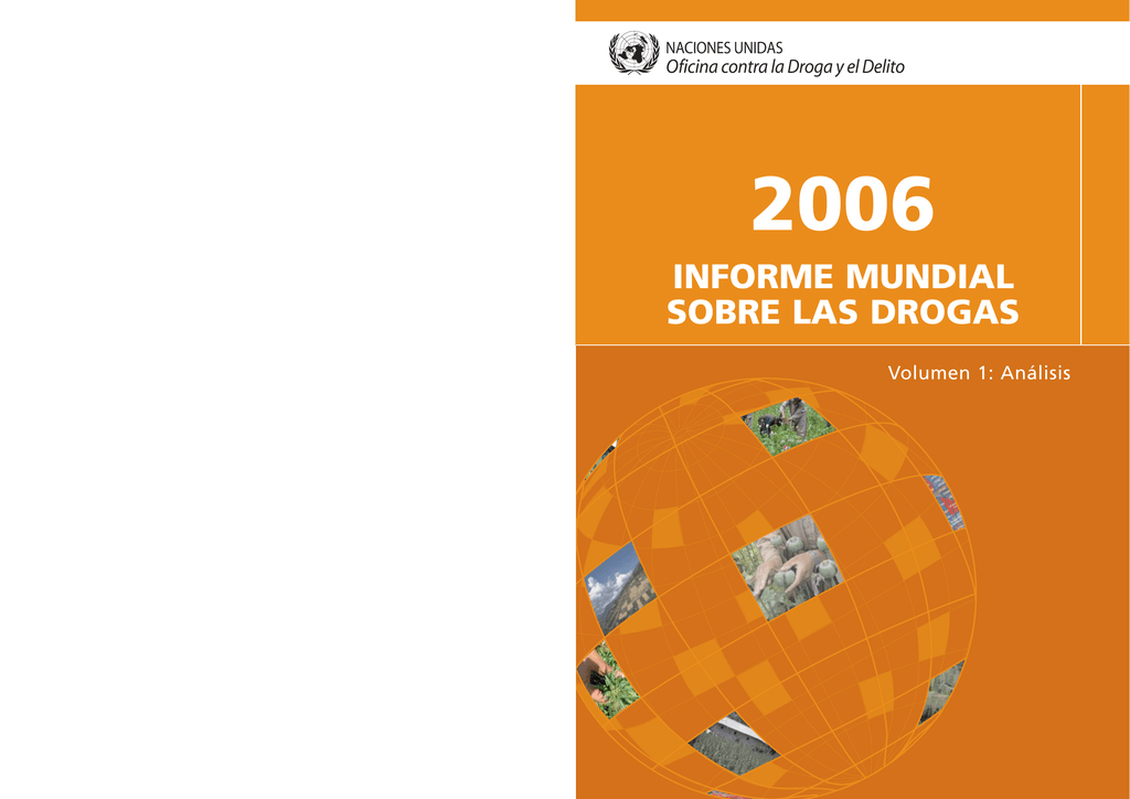 Informe Mundial Sobre Las Drogas 2006