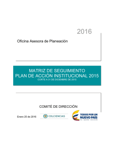 MATRIZ DE SEGUIMIENTO PLAN DE ACCIÓN INSTITUCIONAL 2015