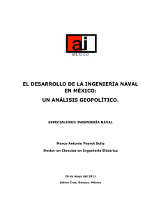 el desarrollo de la ingeniería naval en méxico: un análisis geopolítico.