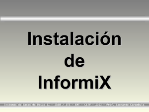 Configuración e Instalación de Informix Dynamic Server 11.5