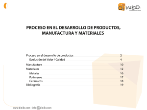 proceso en el desarrollo de productos, manufactura y materiales
