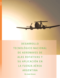 desarrollo tecnológico nacional de aeronaves de alas rotativas y su