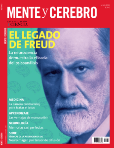 Revista mente y cerebro El legado de Freud 32
