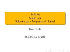 MA37A Sesión #6 Software para Programación Lineal