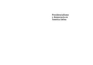 Presidencialismo y democracia en América latina