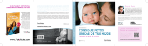 CONSIGUE FOTOS ÚNICAS DE TUS HIJOS