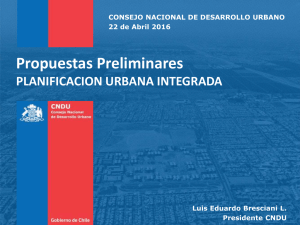 Luis Eduardo Bresciani: Planificación Urbana Integrada
