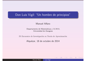 Don Luis Vigil: “Un hombre de principios”