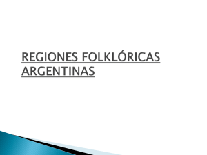 REGIONES FOLKLORICAS ARGENTINAS
