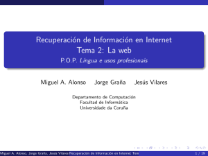 Recuperación de Información en Internet Tema 2: La web