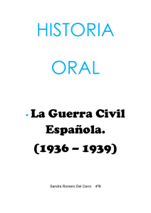 La Guerra Civil Española. (1936 – 1939)