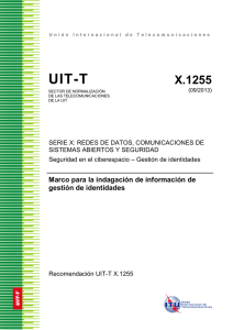 UIT-T Rec. X.1255 (09/2013) Marco para la indagaci&oacute;n de