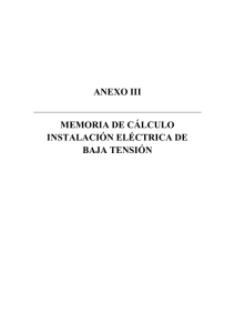 ANEXO III MEMORIA DE CÁLCULO INSTALACIÓN ELÉCTRICA DE