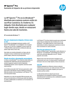 La HP Spectre XT Pro es la Ultrabook™ diseñada para quienes