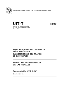 UIT-T Rec. Q.287 (11/88) Tiempo de transferencia de las señales